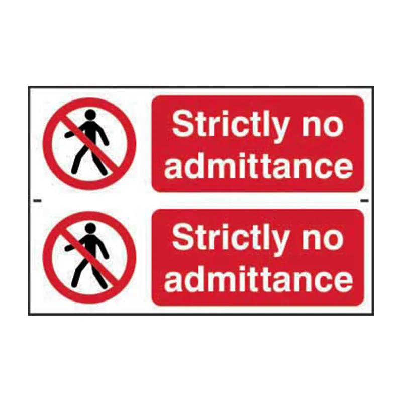 Strictly No Admittance - 1.2mm Recyclable Pp (300 X 200mm)