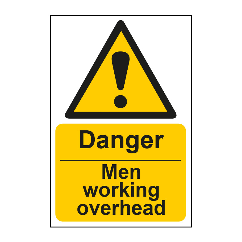 Danger Men Working Overhead - Pp - 1.2mm Polypropylene Non Adhesive - Non Bagged - (400 X 600mm)