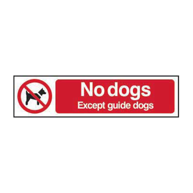 No Dogs Except Guide Dogs - 1.2mm Recyclable Pp (200 X 50mm)