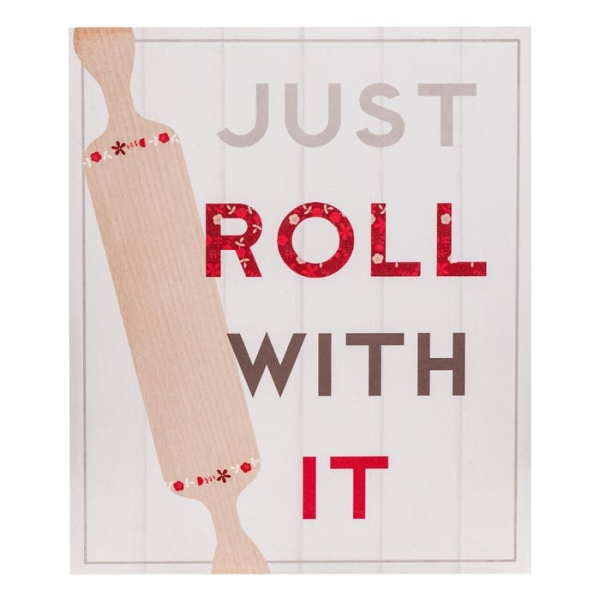Wall Plaque Just Roll With It